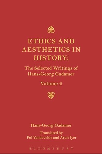 Stock image for Ethics, Aesthetics and the Historical Dimension of Language: The Selected Writings of Hans-georg Gadamer Volume II: Vol 2 for sale by Revaluation Books