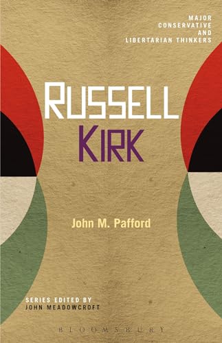 Beispielbild fr Russell Kirk (Major Conservative and Libertarian Thinkers) zum Verkauf von HPB-Red