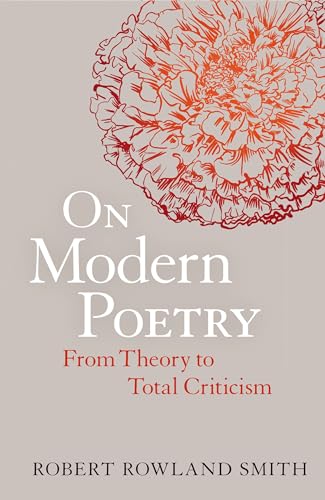 9781441165725: On Modern Poetry: From Theory to Total Criticism