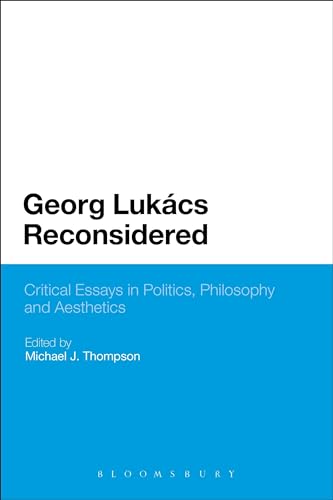 Imagen de archivo de Georg Lukacs Reconsidered: Critical Essays in Politics, Philosophy and Aesthetics a la venta por Chiron Media