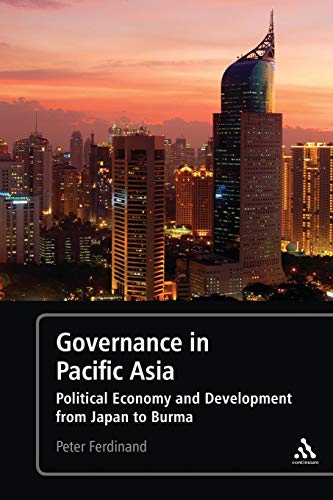 Beispielbild fr Governance in Pacific Asia: Political Economy and Development from Japan to Burma zum Verkauf von AwesomeBooks