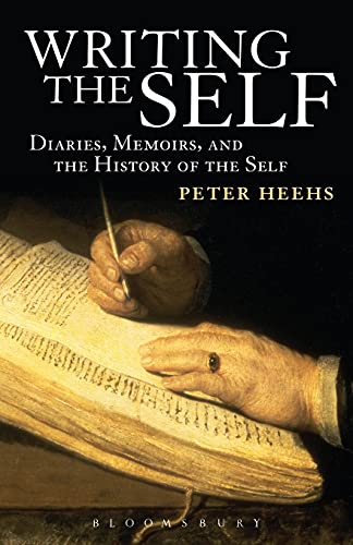 Stock image for Writing The Self : Diaries, Memoirs, And The History Of The Self for sale by Star 'N Space Books