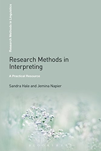 9781441168511: Research Methods in Interpreting: A Practical Resource (Research Methods in Linguistics)