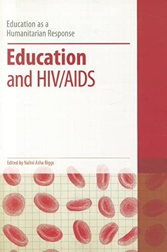 Stock image for Education and HIVAIDS Education as a Humanitarian Response for sale by PBShop.store US