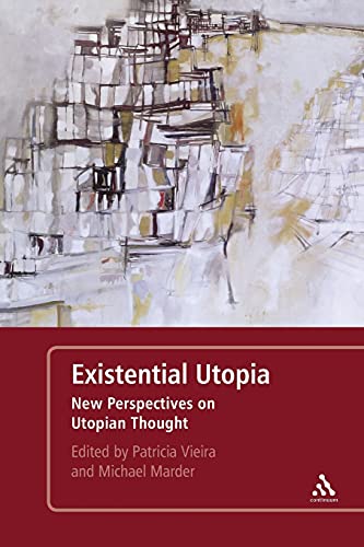 Imagen de archivo de Existential Utopia: New Perspectives on Utopian Thought a la venta por Chiron Media