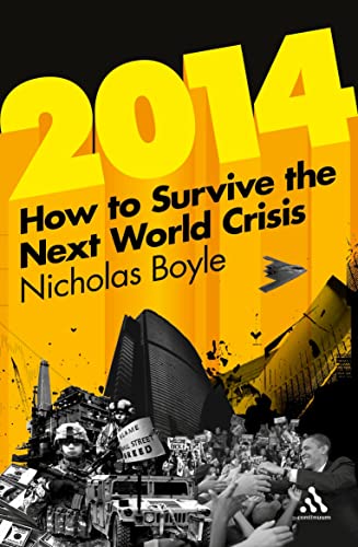 Imagen de archivo de 2014: How to Survive the Next World Crisis a la venta por WorldofBooks