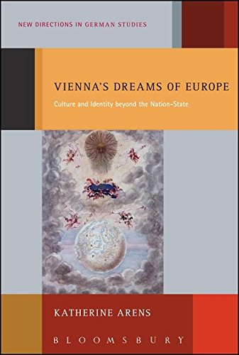 Imagen de archivo de Vienna's Dreams of Europe a la venta por Blackwell's