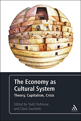 Imagen de archivo de The Economy as Cultural System: Theory, Capitalism, Crisis a la venta por Midtown Scholar Bookstore