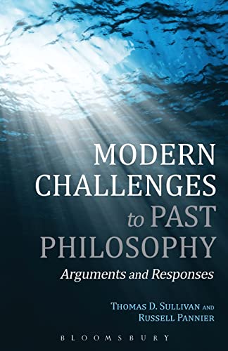 Imagen de archivo de Modern Challenges to Past Philosophy Arguments and Responses a la venta por Michener & Rutledge Booksellers, Inc.