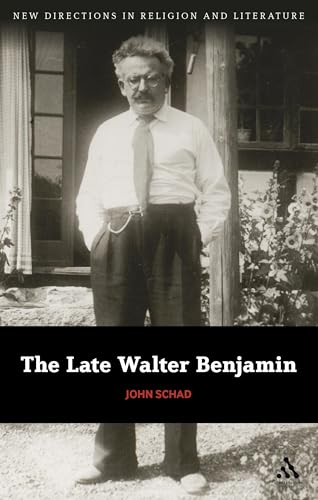 Stock image for The Late Walter Benjamin (New Directions in Religion and Literature) (Volume 16) for sale by Midtown Scholar Bookstore