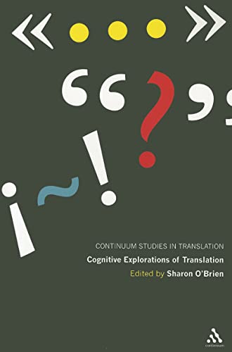 Stock image for Cognitive Explorations of Translation (Bloomsbury Studies in Translation) for sale by Powell's Bookstores Chicago, ABAA