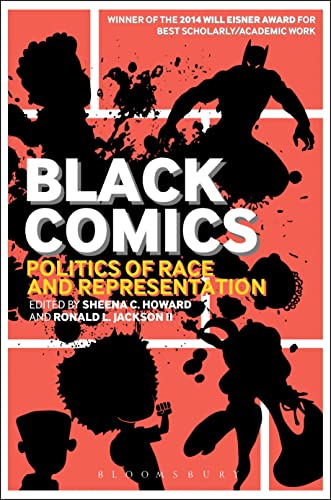 Stock image for Black Comics: Politics of Race and Representation for sale by Midtown Scholar Bookstore