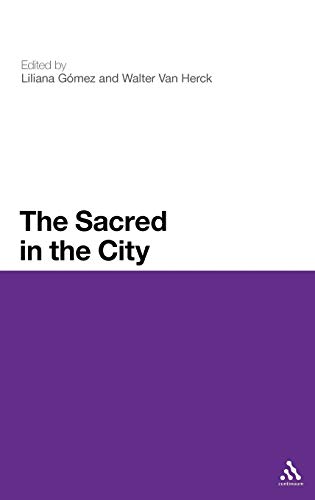 9781441172952: The Sacred in the City