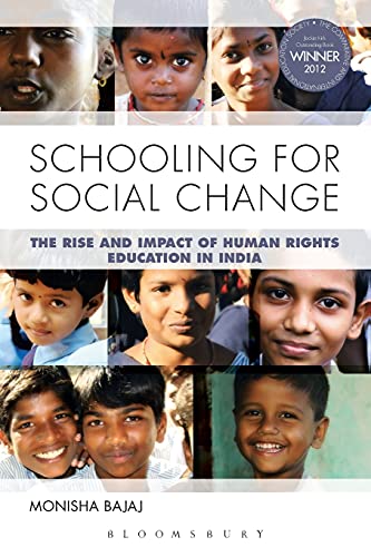 Imagen de archivo de Schooling for Social Change: The Rise and Impact of Human Rights Education in India a la venta por Chiron Media