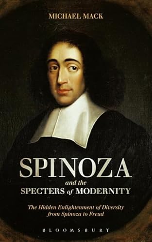 Spinoza and the Specters of Modernity (9781441173447) by Mack, Michael