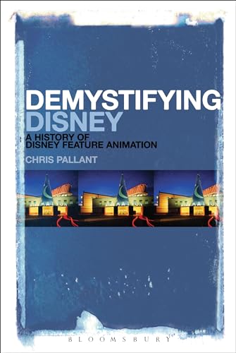 Beispielbild fr Demystifying Disney: A History of Disney Feature Animation zum Verkauf von Moe's Books