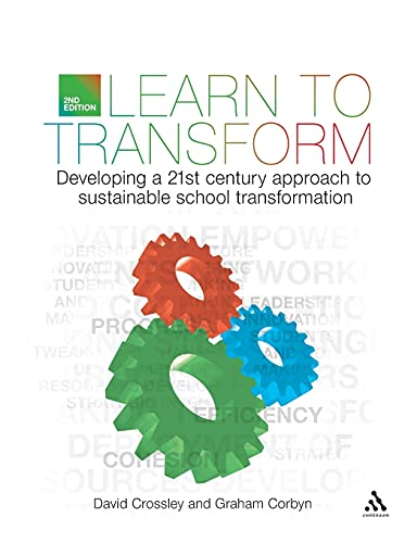 Imagen de archivo de Learn to Transform: Developing a 21st century approach to sustainable school transformation a la venta por WorldofBooks