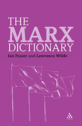 Stock image for The Marx Dictionary (Continuum Philosophy Dictionaries, 6) for sale by Phatpocket Limited