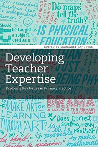 Stock image for Developing Teacher Expertise : Exploring Key Issues in Primary Practice for sale by Better World Books