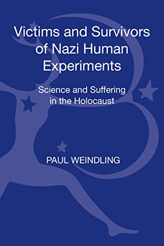 9781441179906: Victims and Survivors of Nazi Human Experiments: Science and Suffering in the Holocaust