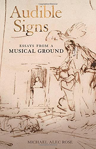 Beispielbild fr Audible Signs: Essays from a Musical Ground zum Verkauf von BooksRun