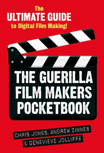 Beispielbild fr The Guerilla Film Makers Pocketbook: The Ultimate Guide to Digital Film Making zum Verkauf von SecondSale