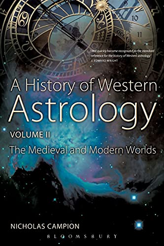 Stock image for A History of Western Astrology Volume II: The Medieval and Modern Worlds for sale by Half Moon Books