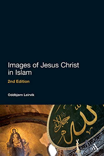 Stock image for Images of Jesus Christ in Islam for sale by Ergodebooks