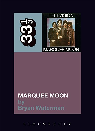 9781441186058: Television's Marquee Moon: 83 (33 1/3)