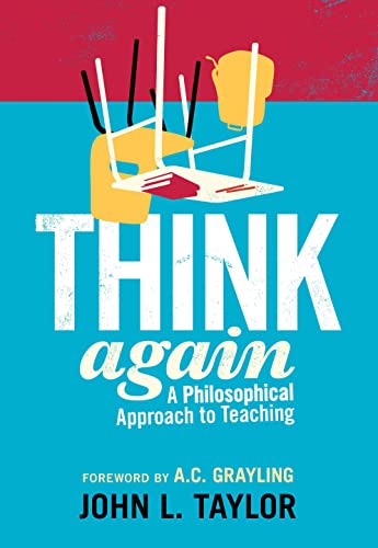 Imagen de archivo de Think Again: A Philosophical Approach to Teaching a la venta por WorldofBooks