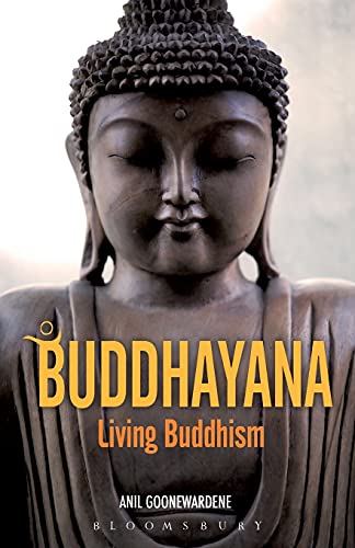 Stock image for Buddhayana: Living Buddhism for sale by MusicMagpie