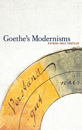 9781441188328: Goethe's Modernisms