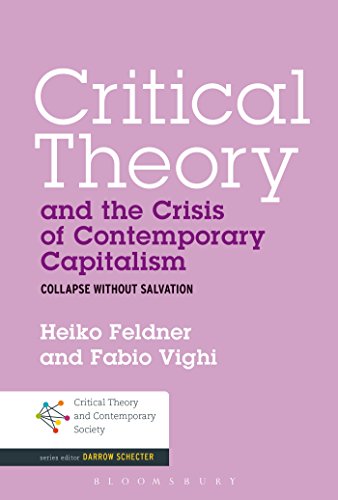 Imagen de archivo de Critical Theory and the Crisis of Contemporary Capitalism (Critical Theory and Contemporary Society) a la venta por Lucky's Textbooks
