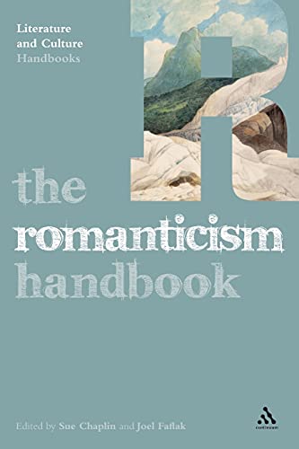 9781441190024: The Romanticism Handbook (Literature and Culture Handbooks)