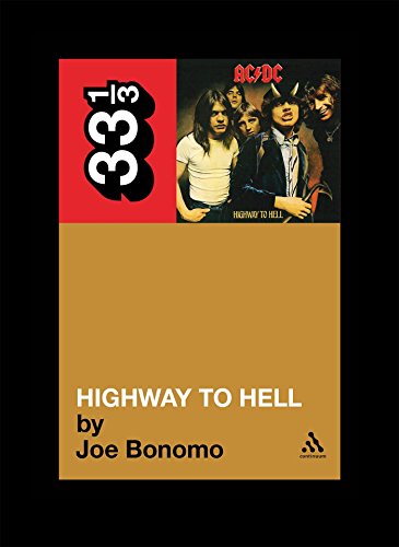 Imagen de archivo de AC DC's Highway To Hell (33 1/3) a la venta por HPB Inc.