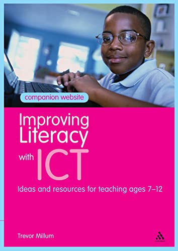 9781441192394: Improving Literacy With ICT: Ideas and Resources for Teaching Ages 7-12