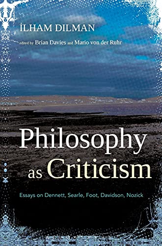 Stock image for Philosophy as Criticism: Essays on Dennett, Searle, Foot, Davidson, Nozick for sale by Ria Christie Collections
