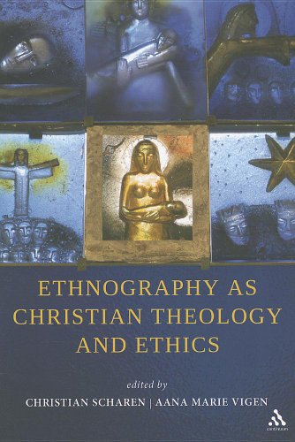 Stock image for Ethnography as Christian Theology and Ethics for sale by ThriftBooks-Dallas
