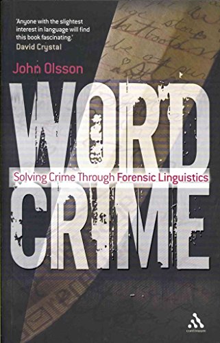 Beispielbild fr Wordcrime: Solving Crime Through Forensic Linguistics zum Verkauf von WorldofBooks