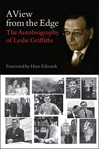 Beispielbild fr A View from the Edge: The Autobiography of Leslie Griffiths zum Verkauf von WorldofBooks