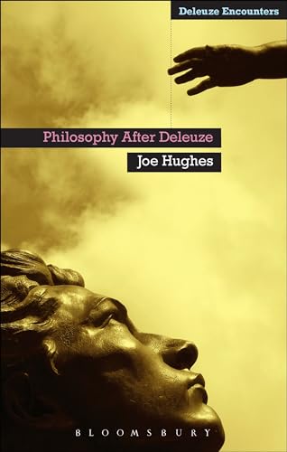 Beispielbild fr Philosophy After Deleuze zum Verkauf von Blackwell's