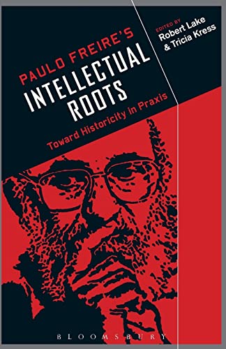 Stock image for Paulo Freire's Intellectual Roots for sale by Chiron Media