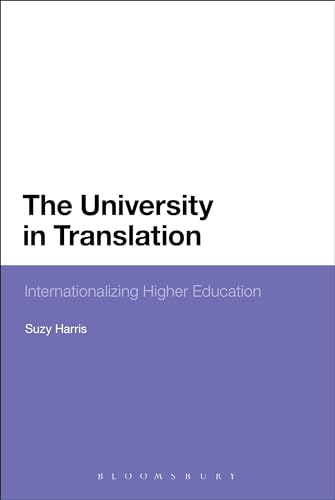 Beispielbild fr The University in Translation: Internationalizing Higher Education zum Verkauf von Chiron Media