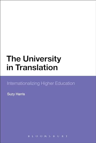 Imagen de archivo de The University in Translation: Internationalizing Higher Education a la venta por WorldofBooks