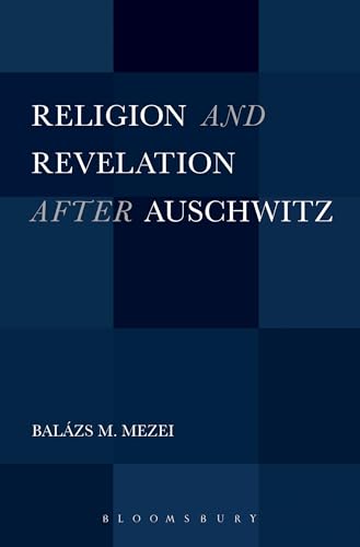 Beispielbild fr Religion and Revelation after Auschwitz zum Verkauf von Aardvark Rare Books