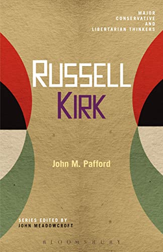 9781441195692: Russell Kirk (Major Conservative and Libertarian Thinkers)