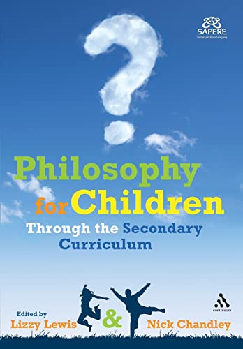 9781441196613: Philosophy for Children Through the Secondary Curriculum
