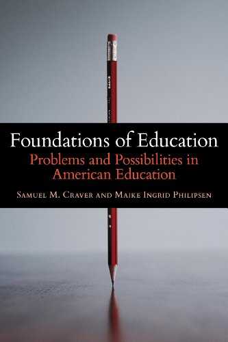 9781441197481: Foundations of Education: Problems and Possibilities in American Education