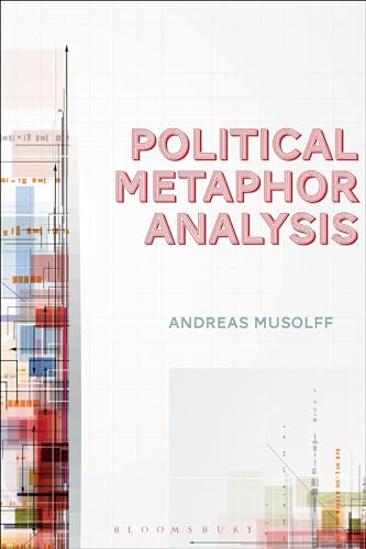 9781441198174: Political Metaphor Analysis: Discourse and Scenarios