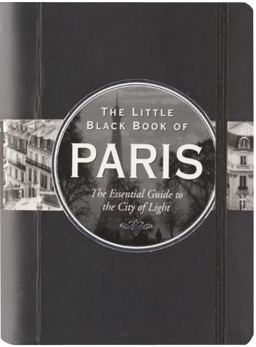 Beispielbild fr The Little Black Book of Paris, 2011 Edition zum Verkauf von ThriftBooks-Dallas